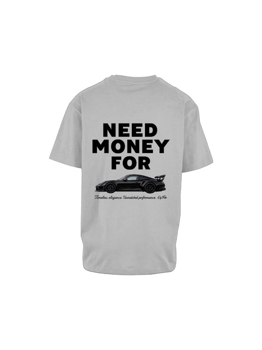 Graphic Tee - Need Money For