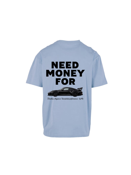 Graphic Tee - Need Money For